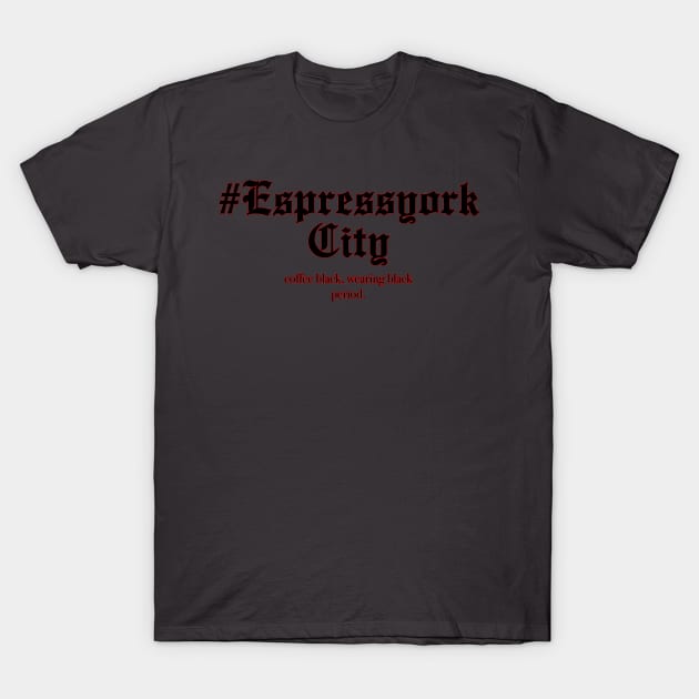 Espresso New York T-Shirt by Mobykat